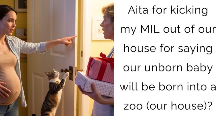 Aita for kicking my MIL out of our house for saying our unborn baby will be born into a zoo (our house)?