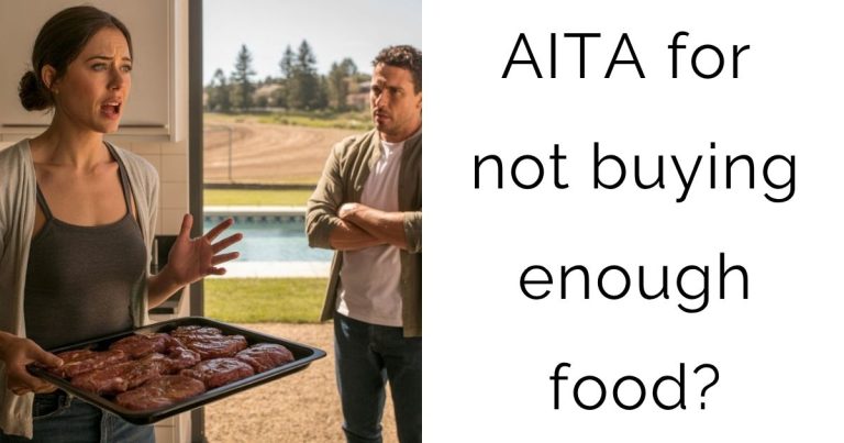 AITA for not buying enough food?