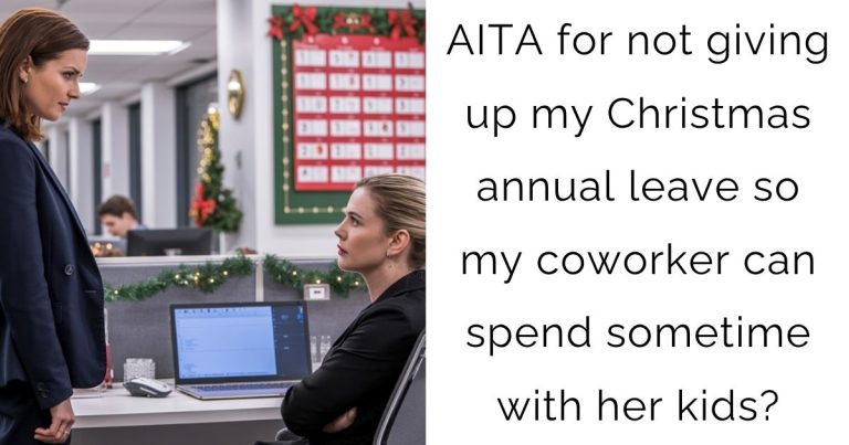 AITA for not giving up my Christmas annual leave so my coworker can spend sometime with her kids?
