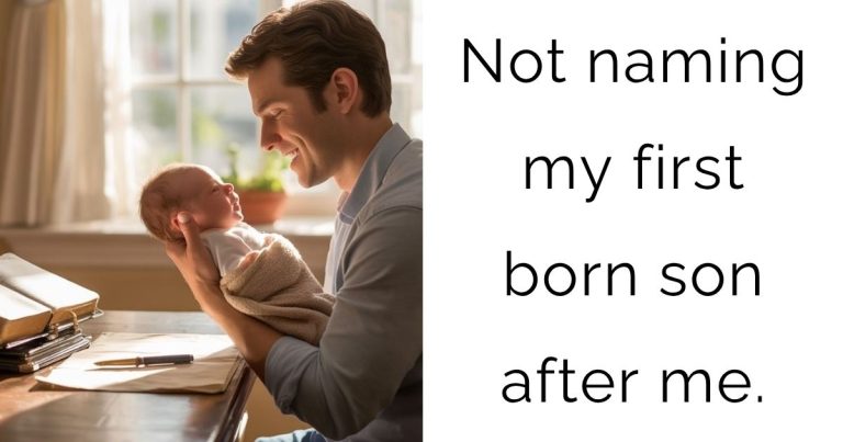 Not naming my first born son after me.