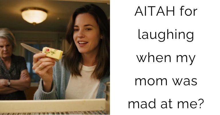 AITAH for laughing when my mom was mad at me?