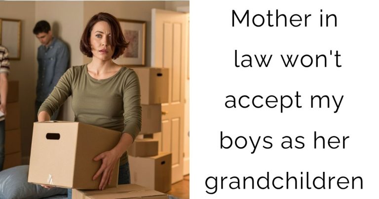 Mother in law won’t accept my boys as her grandchildren