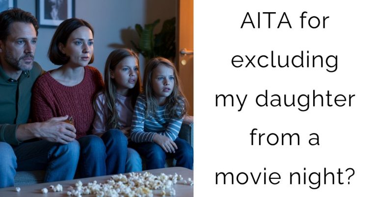 AITA for excluding my daughter from a movie night?