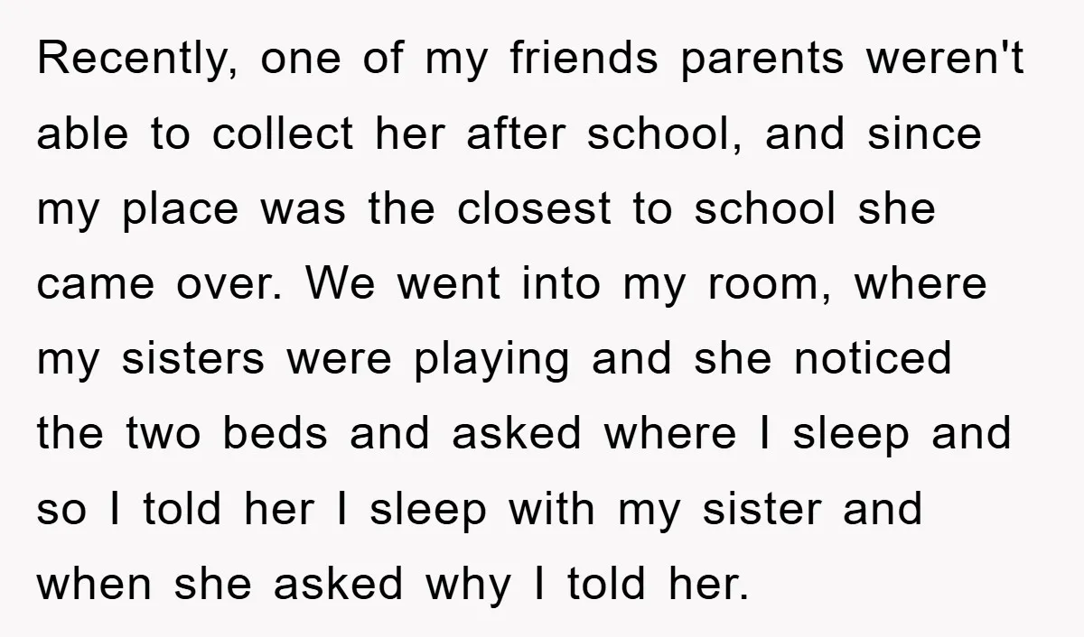 Recently, one of my friends parents weren't able to collect her after school, and since my place was the closest to school she came over. We went into my room,...
