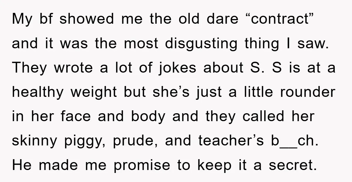 My bf showed me the old dare “contract” and it was the most disgusting thing I saw. They wrote a lot of jokes about S. S is at a healthy...