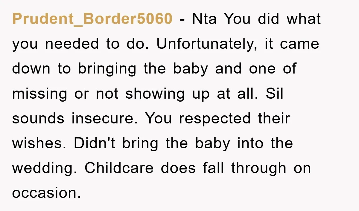 Prudent_Border5060 − Nta You did what you needed to do. Unfortunately, it came down to bringing the baby and one of missing or not showing up at all. Sil sounds...