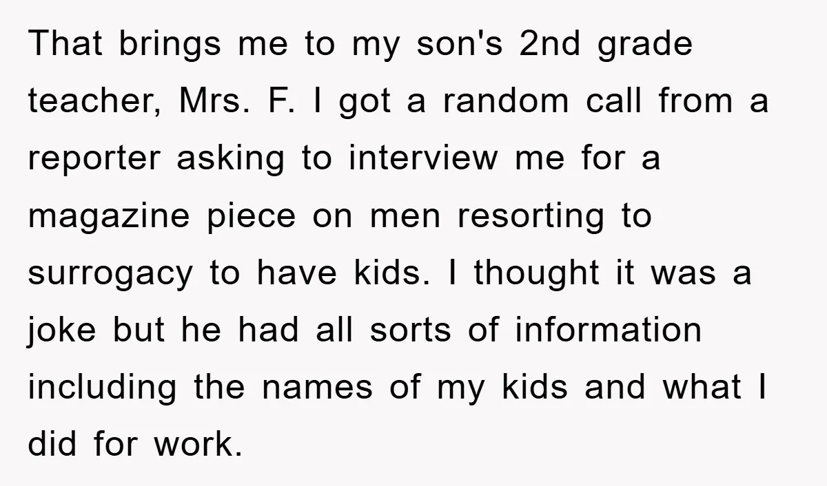 That brings me to my son's 2nd grade teacher, Mrs. F. I got a random call from a reporter asking to interview me for a magazine piece on men resorting...