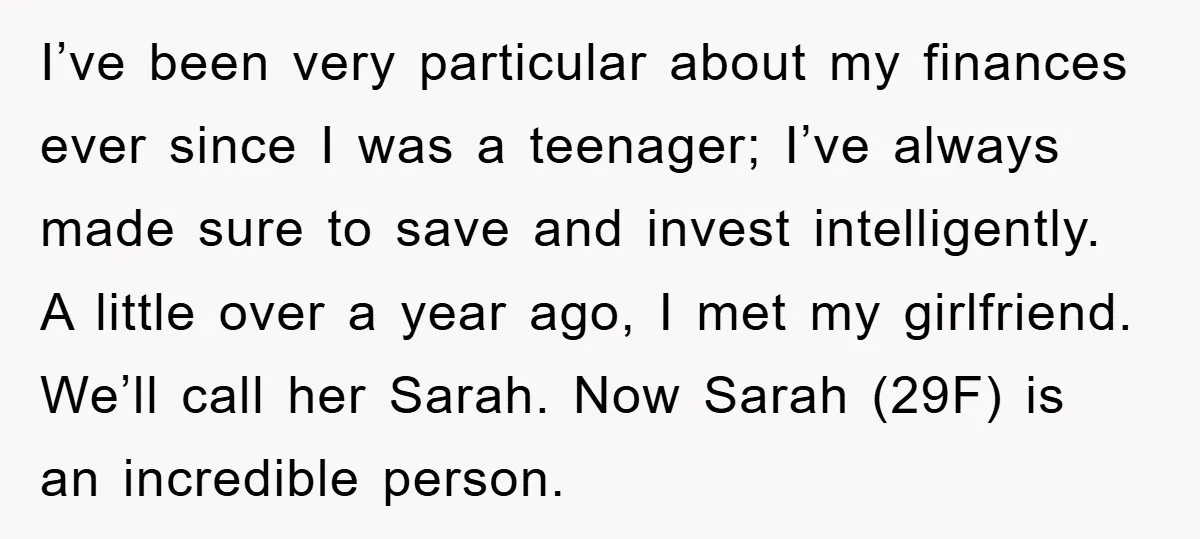 I’ve been very particular about my finances ever since I was a teenager; I’ve always made sure to save and invest intelligently. A little over a year ago, I met...