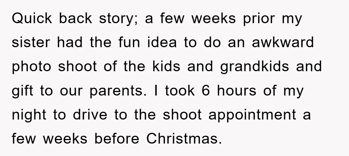 Quick back story; a few weeks prior my sister had the fun idea to do an awkward photo shoot of the kids and grandkids and gift to our parents. I...
