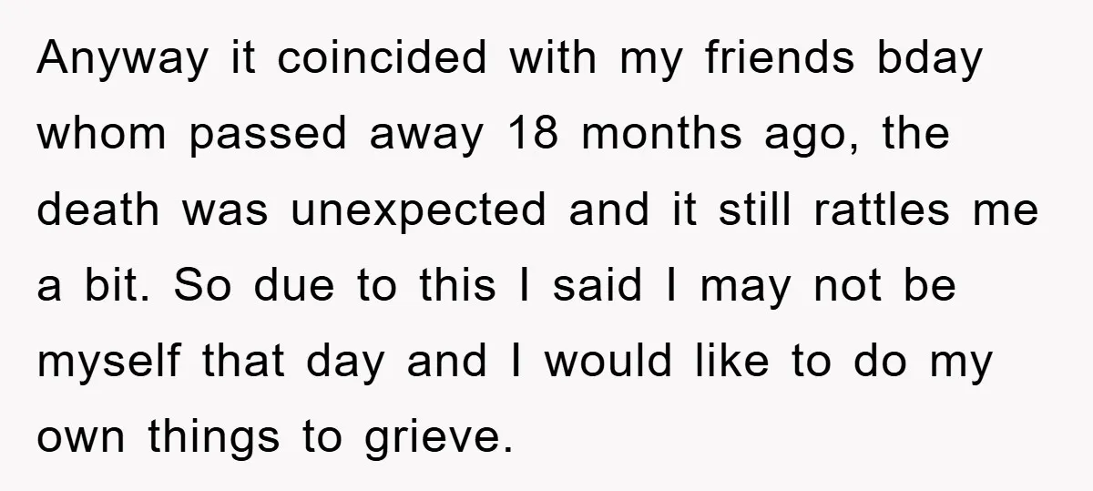 Anyway it coincided with my friends bday whom passed away 18 months ago, the death was unexpected and it still rattles me a bit. So due to this I said...