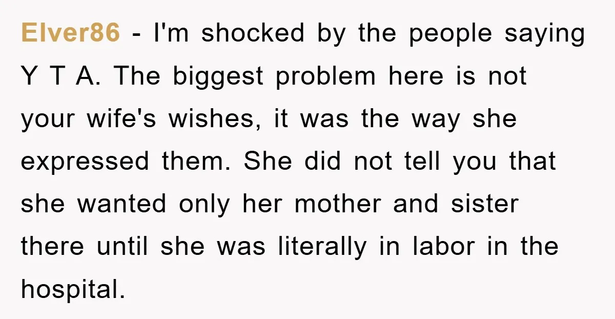 Elver86 − I'm shocked by the people saying Y T A. The biggest problem here is not your wife's wishes, it was the way she expressed them. She did not...