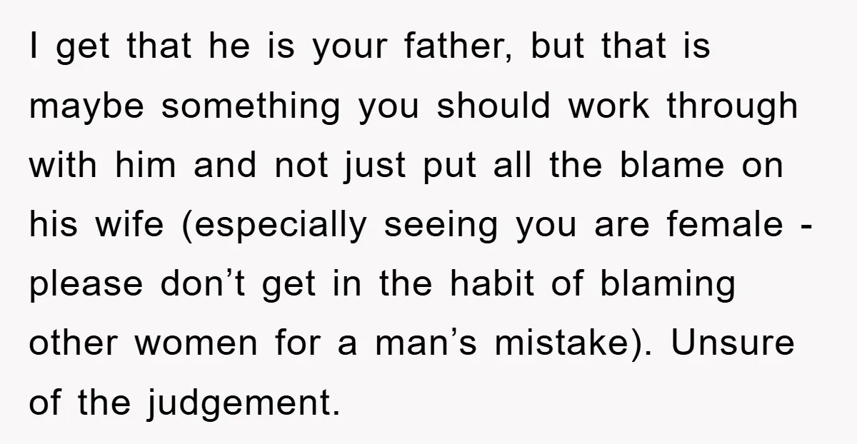 I get that he is your father, but that is maybe something you should work through with him and not just put all the blame on his wife (especially seeing...