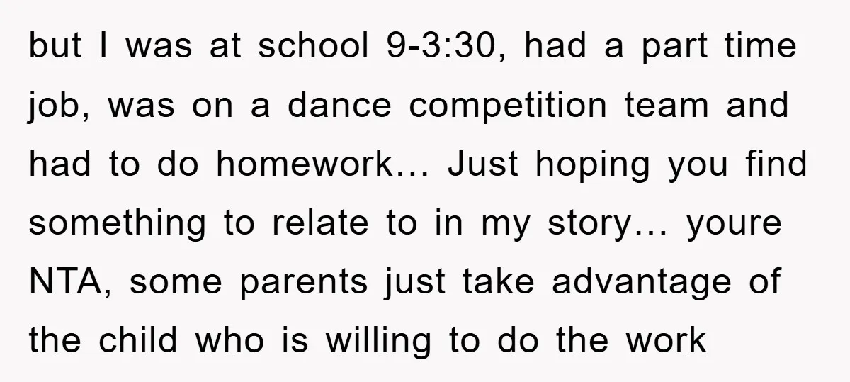 but I was at school 9-3:30, had a part time job, was on a dance competition team and had to do homework… Just hoping you find something to relate to...