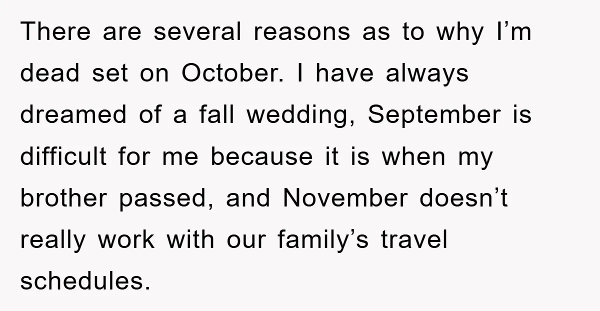 There are several reasons as to why I’m dead set on October. I have always dreamed of a fall wedding, September is difficult for me because it is when my...