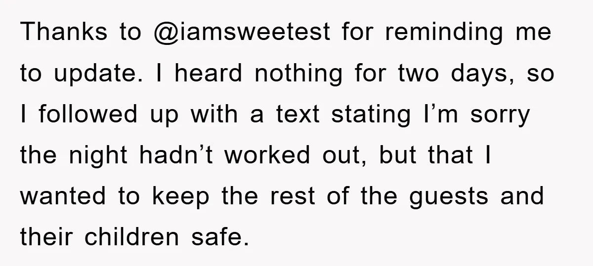 Thanks to @iamsweetest for reminding me to update. I heard nothing for two days, so I followed up with a text stating I’m sorry the night hadn’t worked out, but...