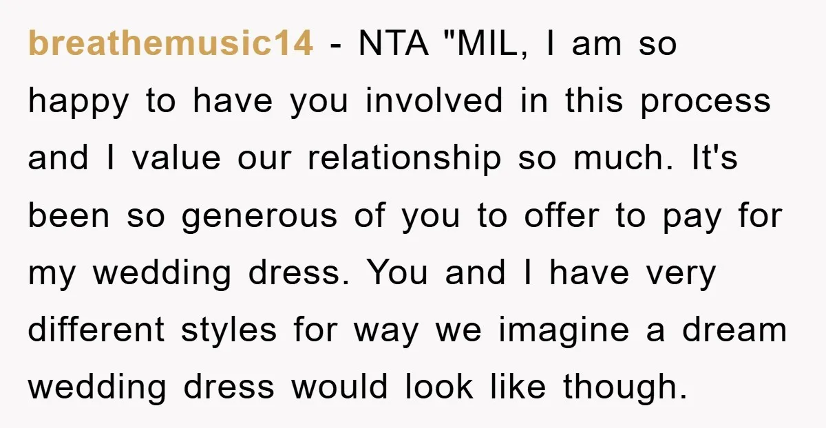 breathemusic14 − NTA "MIL, I am so happy to have you involved in this process and I value our relationship so much. It's been so generous of you to offer...