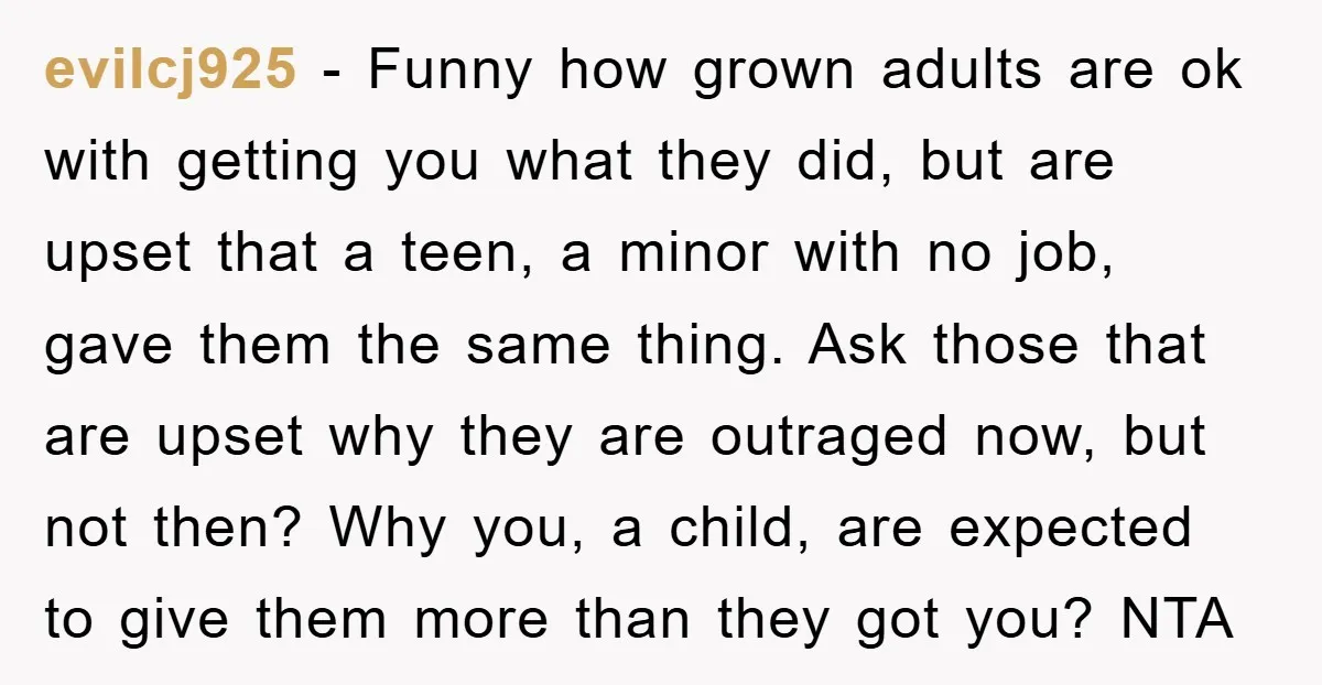 evilcj925 − Funny how grown adults are ok with getting you what they did, but are upset that a teen, a minor with no job, gave them the same thing....