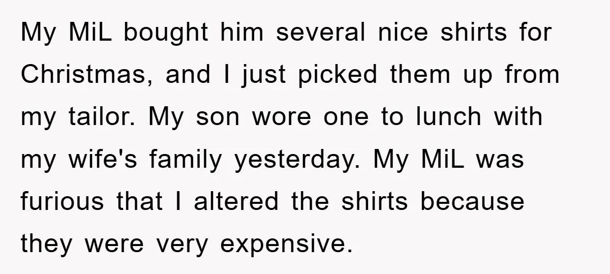 My MiL bought him several nice shirts for Christmas, and I just picked them up from my tailor. My son wore one to lunch with my wife's family yesterday. My...