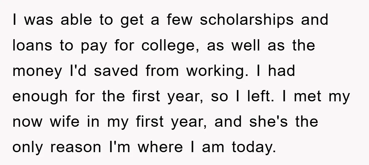 I was able to get a few scholarships and loans to pay for college, as well as the money I'd saved from working. I had enough for the first year,...