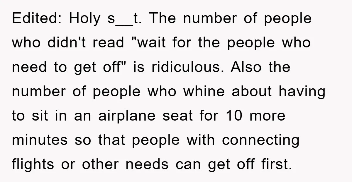 Edited: Holy s__t. The number of people who didn't read "wait for the people who need to get off" is ridiculous. Also the number of people who whine about having...