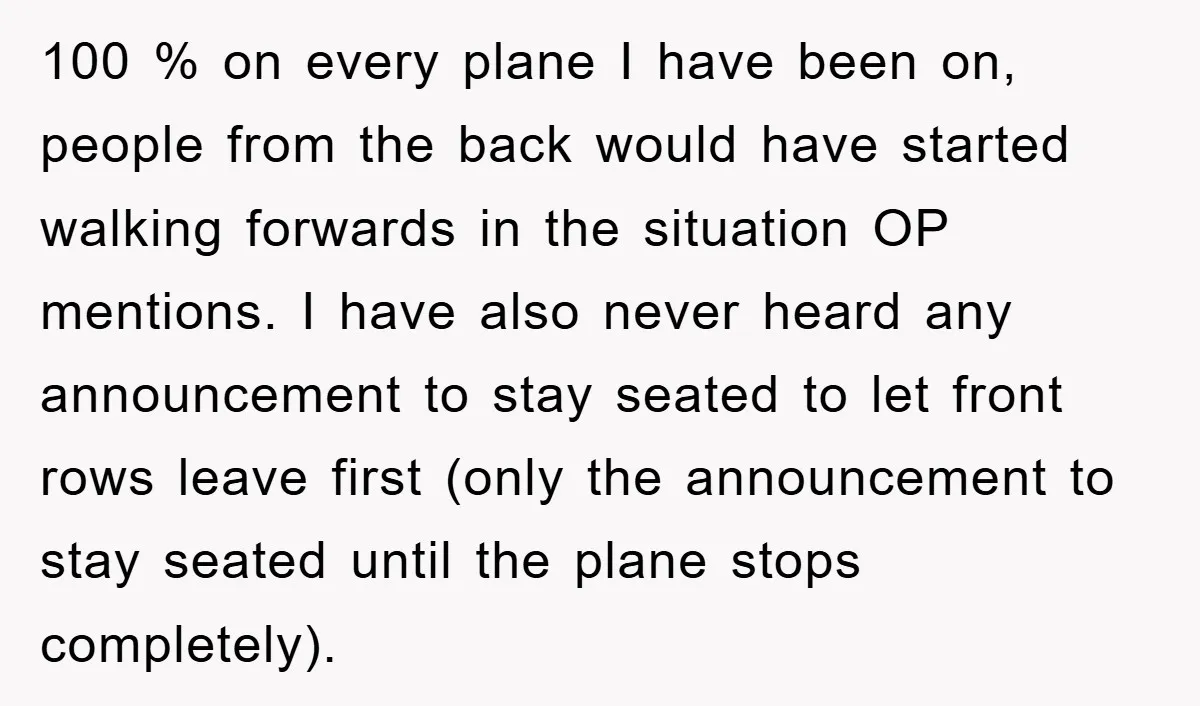 100 % on every plane I have been on, people from the back would have started walking forwards in the situation OP mentions. I have also never heard any announcement...