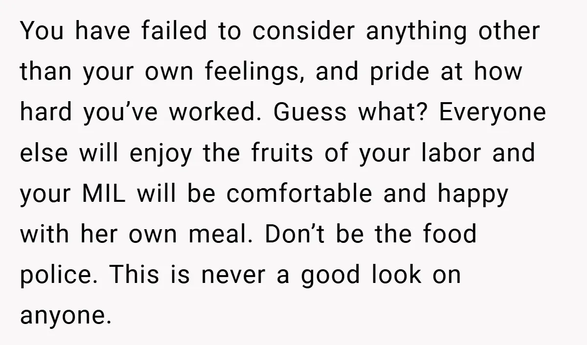 You have failed to consider anything other than your own feelings, and pride at how hard you’ve worked. Guess what? Everyone else will enjoy the fruits of your labor and...