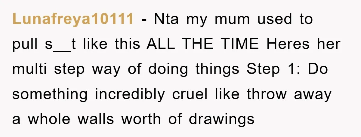 Lunafreya10111 - Nta my mum used to pull s__t like this ALL THE TIME Heres her multi step way of doing things Step 1: Do something incredibly cruel like throw...