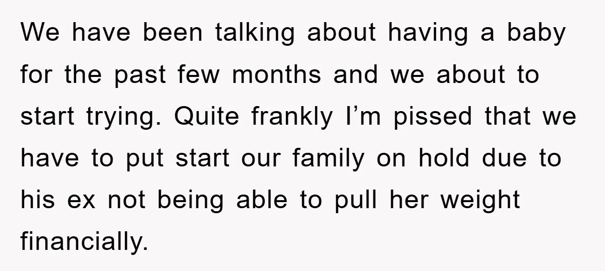 We have been talking about having a baby for the past few months and we about to start trying. Quite frankly I’m pissed that we have to put start our...
