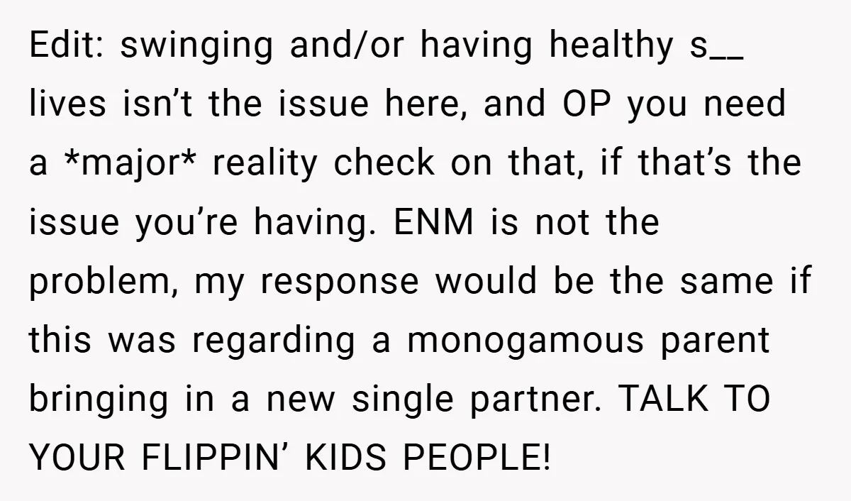 Edit: swinging and/or having healthy s__ lives isn’t the issue here, and OP you need a *major* reality check on that, if that’s the issue you’re having. ENM is not...