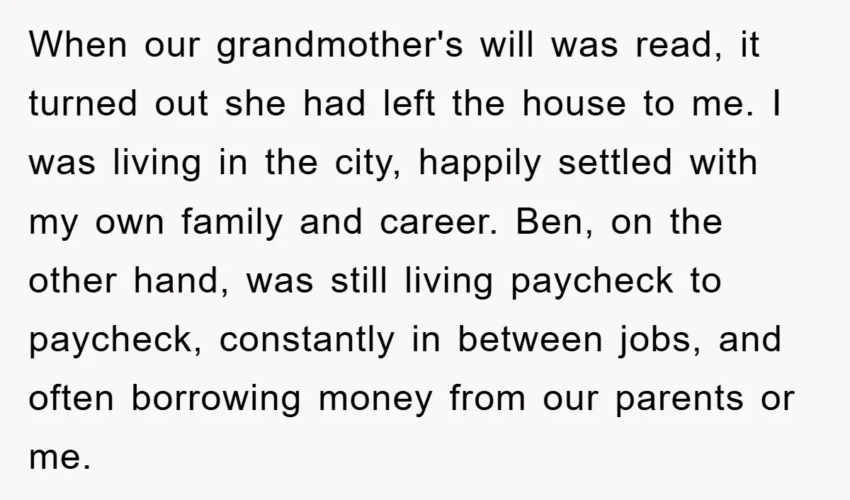When our grandmother's will was read, it turned out she had left the house to me. I was living in the city, happily settled with my own family and career....