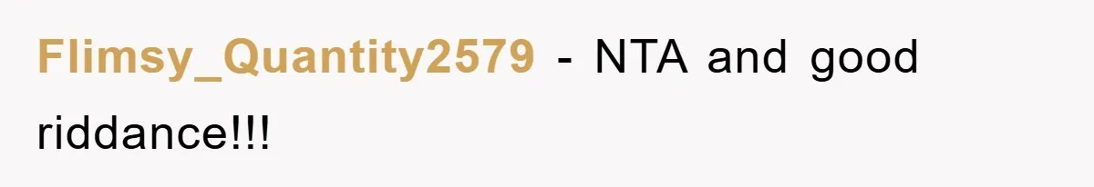 Flimsy_Quantity2579 − NTA and good riddance!!!