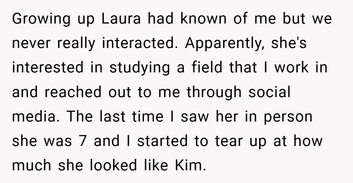 Growing up Laura had known of me but we never really interacted. Apparently, she's interested in studying a field that I work in and reached out to me through social...
