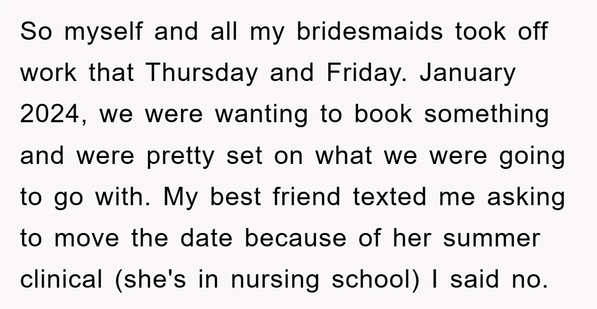 So myself and all my bridesmaids took off work that Thursday and Friday. January 2024, we were wanting to book something and were pretty set on what we were going...