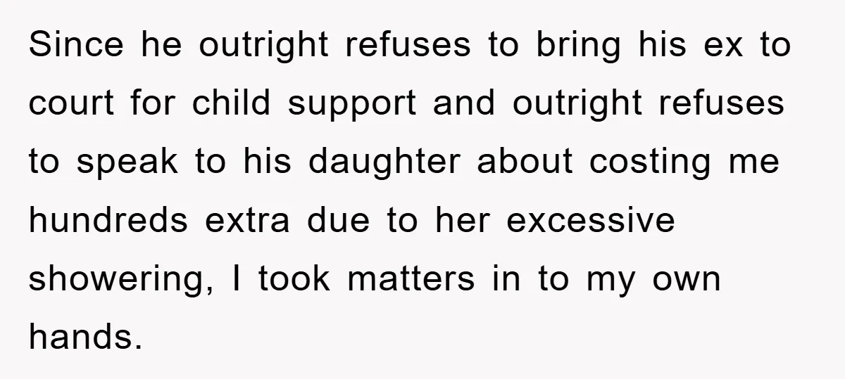 Since he outright refuses to bring his ex to court for child support and outright refuses to speak to his daughter about costing me hundreds extra due to her excessive...