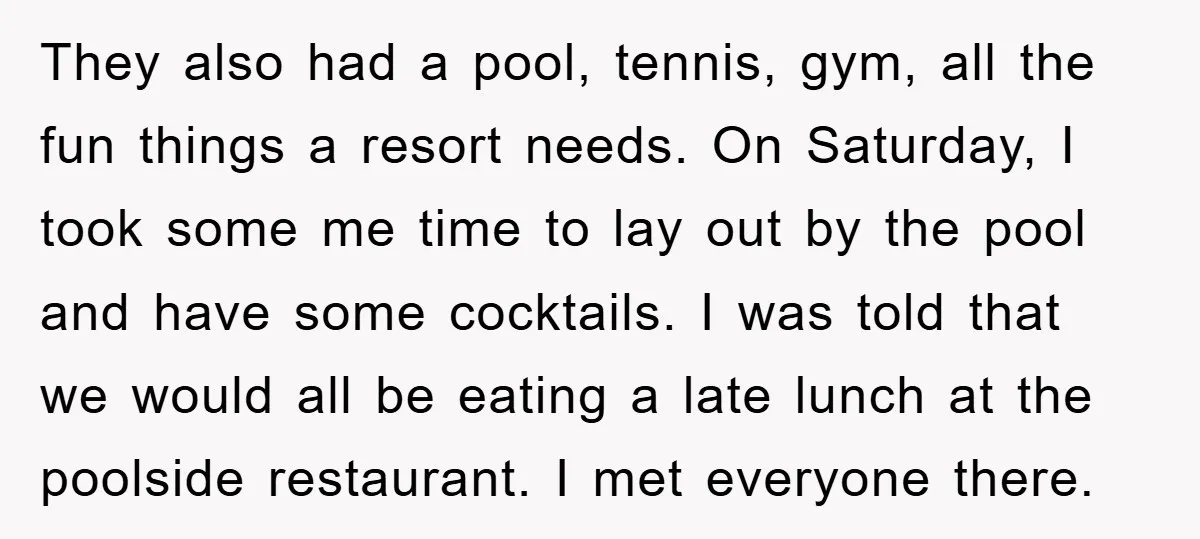 They also had a pool, tennis, gym, all the fun things a resort needs. On Saturday, I took some me time to lay out by the pool and have some...