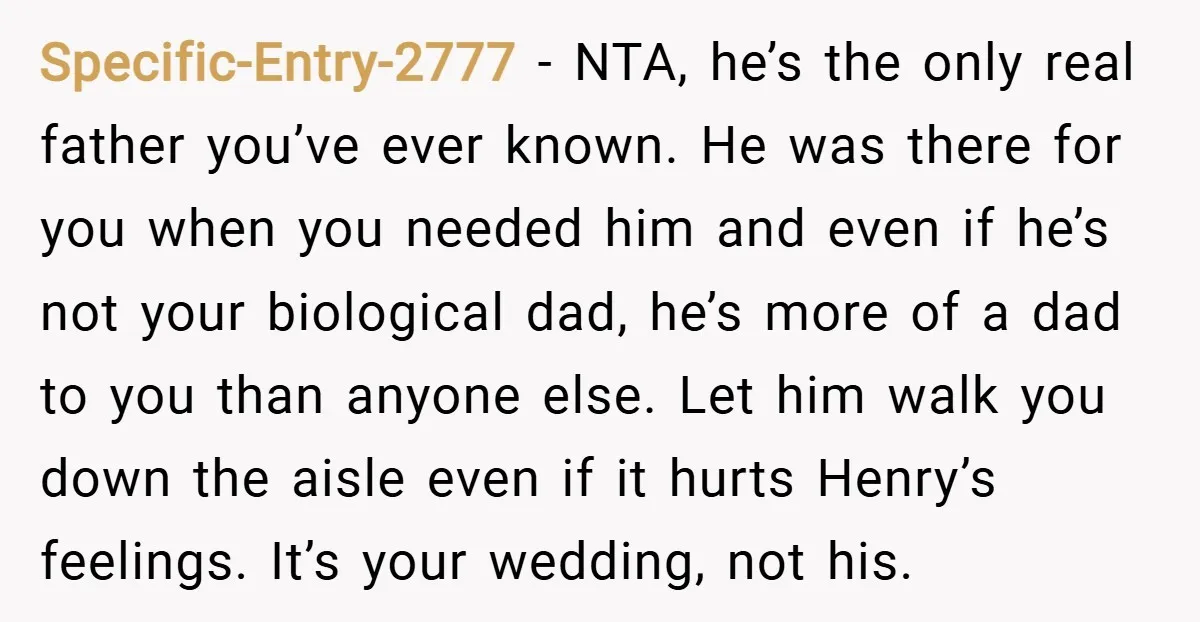 Specific-Entry-2777 − NTA, he’s the only real father you’ve ever known. He was there for you when you needed him and even if he’s not your biological dad, he’s more...