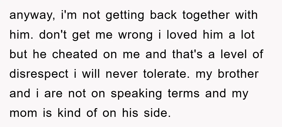 anyway, i'm not getting back together with him. don't get me wrong i loved him a lot but he cheated on me and that's a level of disrespect i will...