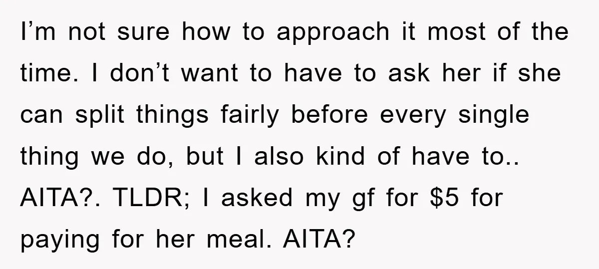 I’m not sure how to approach it most of the time. I don’t want to have to ask her if she can split things fairly before every single thing we...