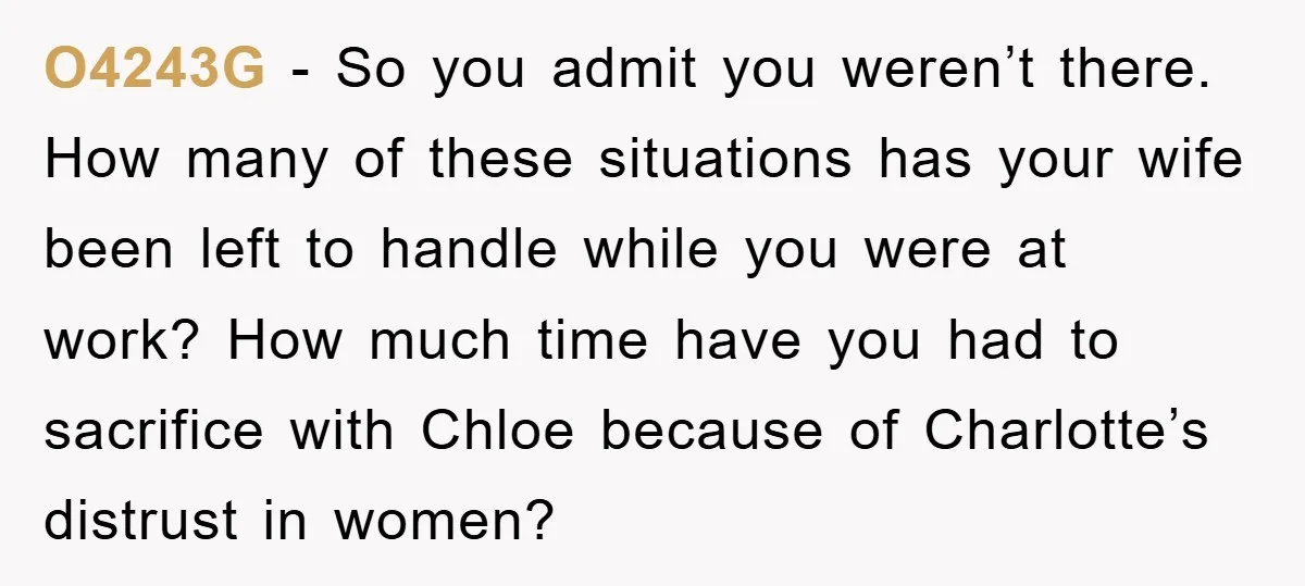 O4243G − So you admit you weren’t there. How many of these situations has your wife been left to handle while you were at work? How much time have you...
