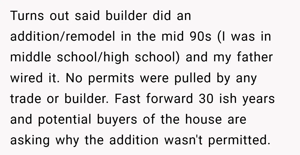 Turns out said builder did an addition/remodel in the mid 90s (I was in middle school/high school) and my father wired it. No permits were pulled by any trade or...