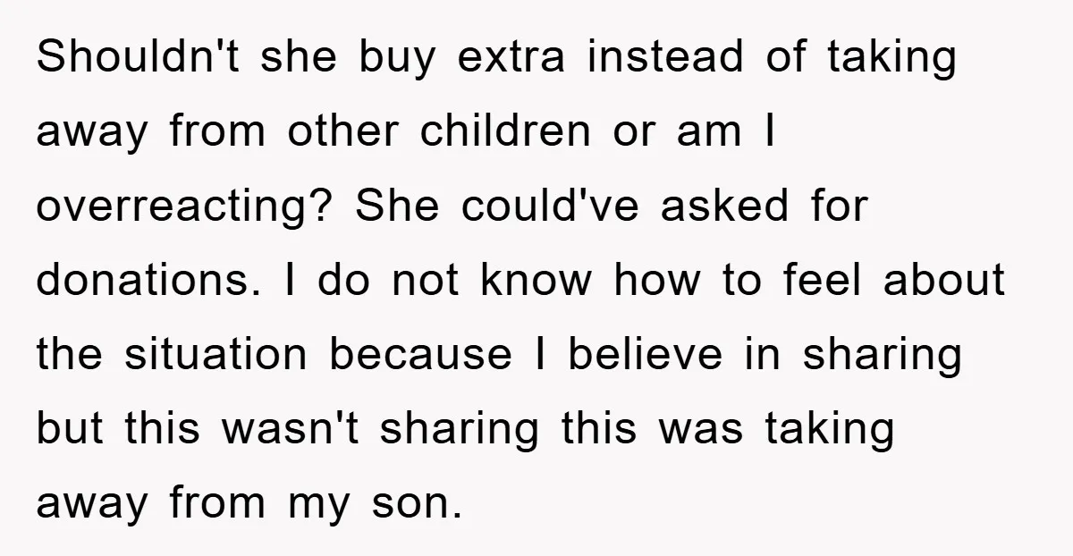 Shouldn't she buy extra instead of taking away from other children or am I overreacting? She could've asked for donations. I do not know how to feel about the situation...