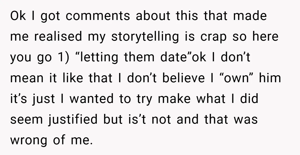 Ok I got comments about this that made me realised my storytelling is crap so here you go 1) “letting them date”ok I don’t mean it like that I don’t...