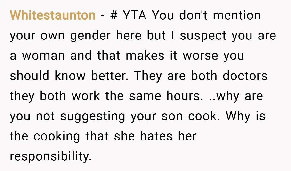 Whitestaunton − # YTA You don't mention your own gender here but I suspect you are a woman and that makes it worse you should know better. They are both...
