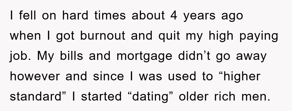 I fell on hard times about 4 years ago when I got burnout and quit my high paying job. My bills and mortgage didn’t go away however and since I...