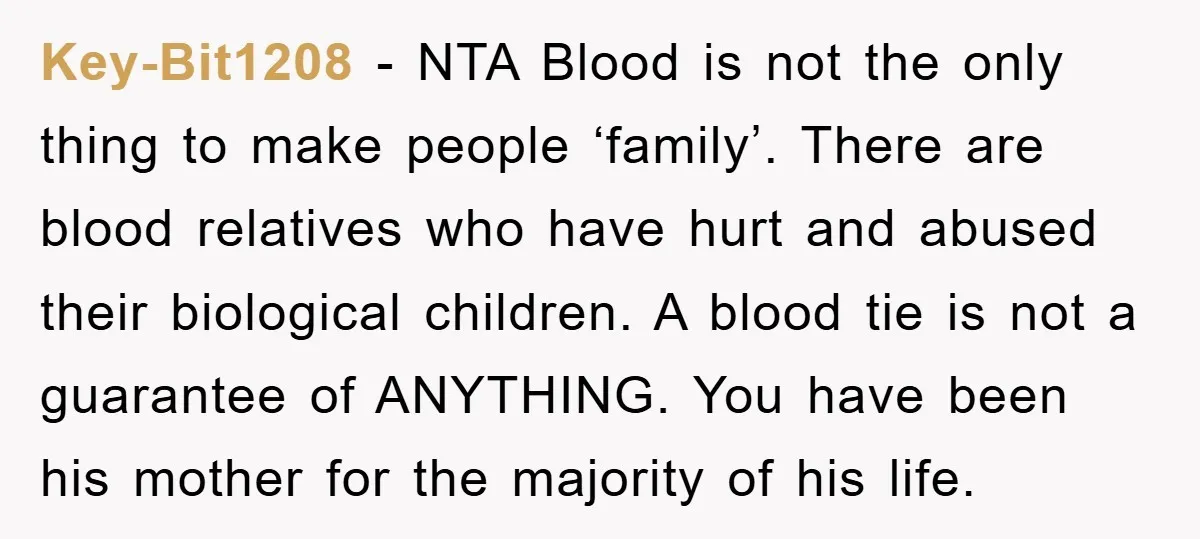 Key-Bit1208 − NTA Blood is not the only thing to make people ‘family’. There are blood relatives who have hurt and abused their biological children. A blood tie is not...