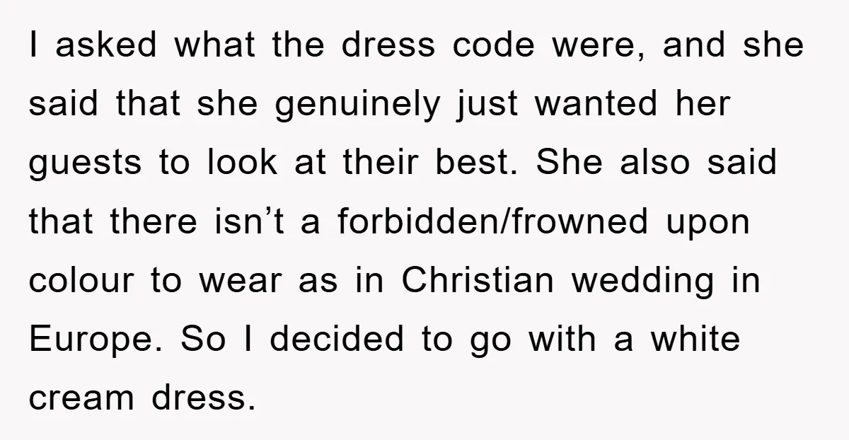I asked what the dress code were, and she said that she genuinely just wanted her guests to look at their best. She also said that there isn’t a forbidden/frowned...