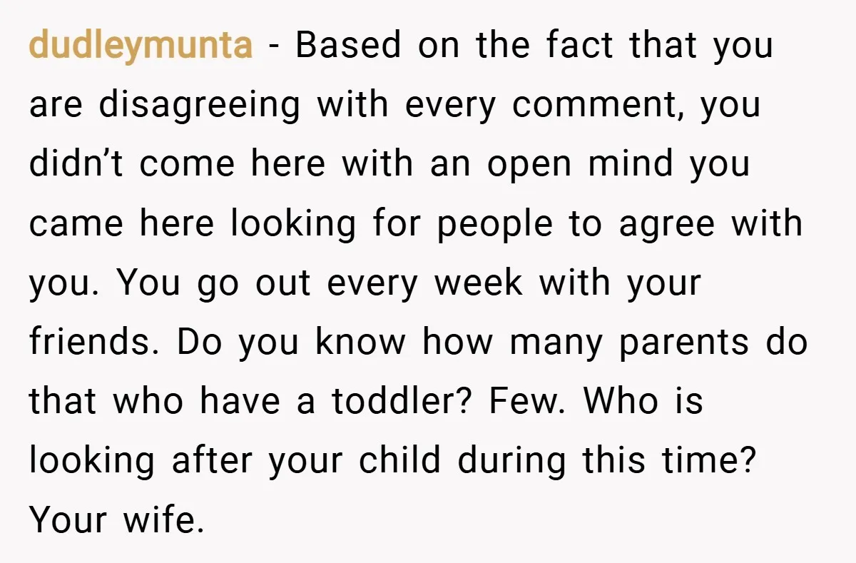 dudleymunta − Based on the fact that you are disagreeing with every comment, you didn’t come here with an open mind you came here looking for people to agree with...