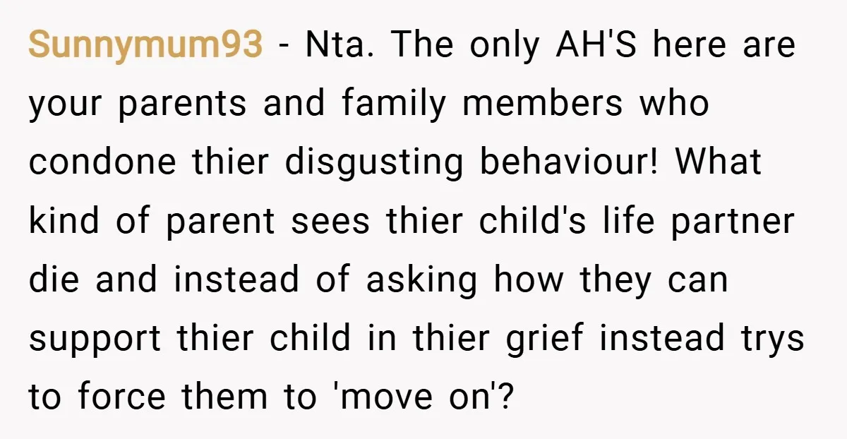 Sunnymum93 − Nta. The only AH'S here are your parents and family members who condone thier disgusting behaviour! What kind of parent sees thier child's life partner die and instead...
