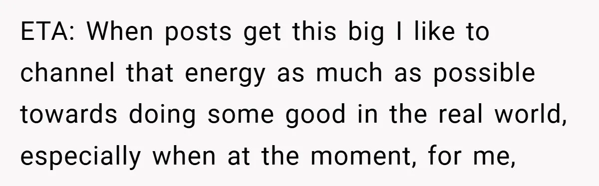 ETA: When posts get this big I like to channel that energy as much as possible towards doing some good in the real world, especially when at the moment, for...