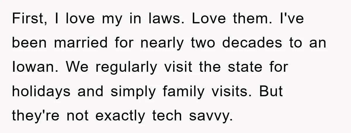 First, I love my in laws. Love them. I've been married for nearly two decades to an Iowan. We regularly visit the state for holidays and simply family visits. But...